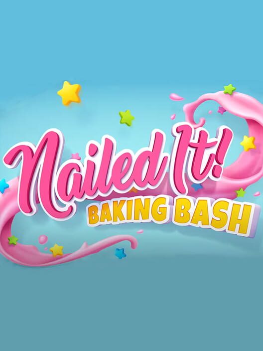 Nailed It! Baking Bash All about Nailed It! Baking Bash