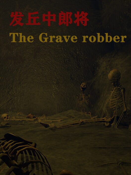 The Grave robber All about The Grave robber