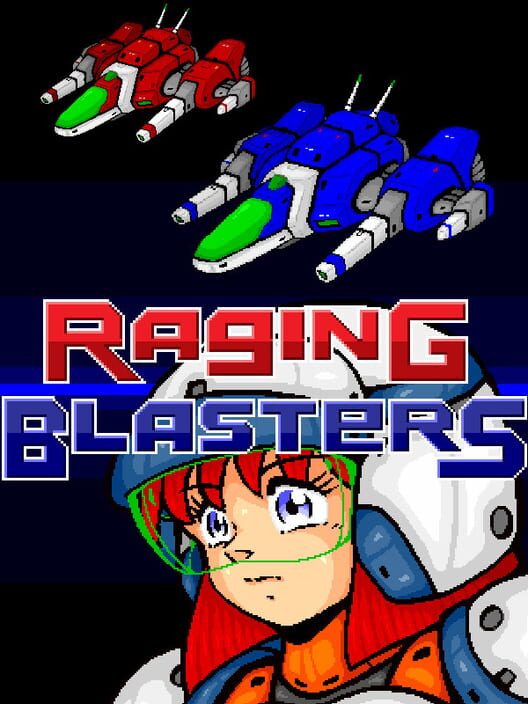 Raging Blasters