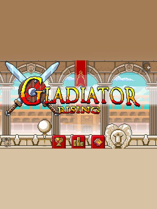 Gladiator Rising Gladiator Rising