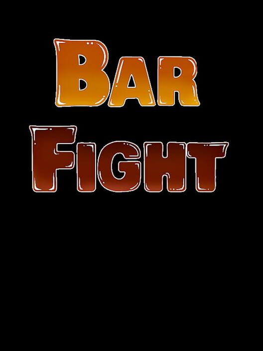The Bar Fight All about The Bar Fight