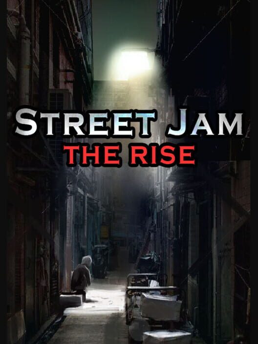 Street Jam The Rise All about Street Jam The Rise