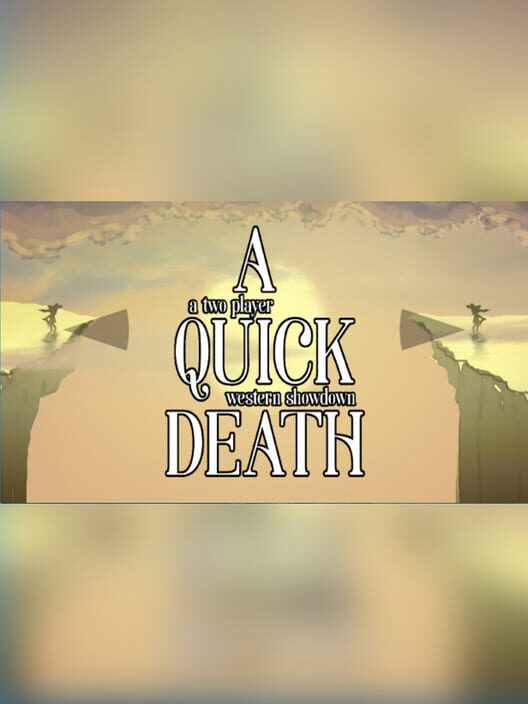 A Quick Death: All about A Quick Death