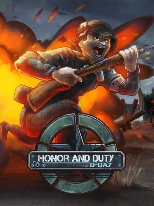 Honor and Duty: D-Day