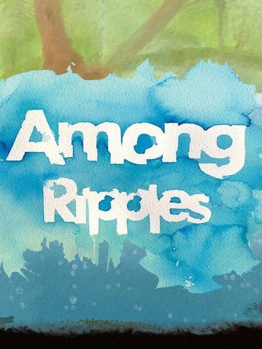 Among Ripples