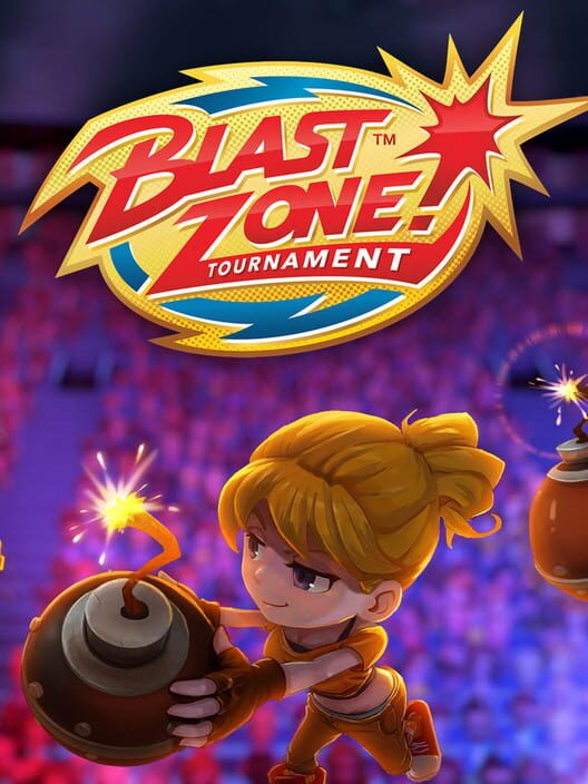 Blast Zone! Tournament All about Blast Zone! Tournament