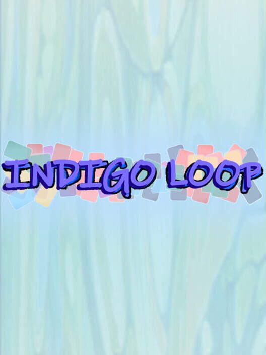 Indigo Loop All about Indigo Loop