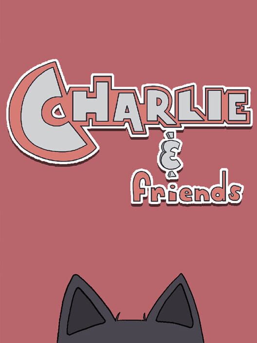 Charlie and Friends