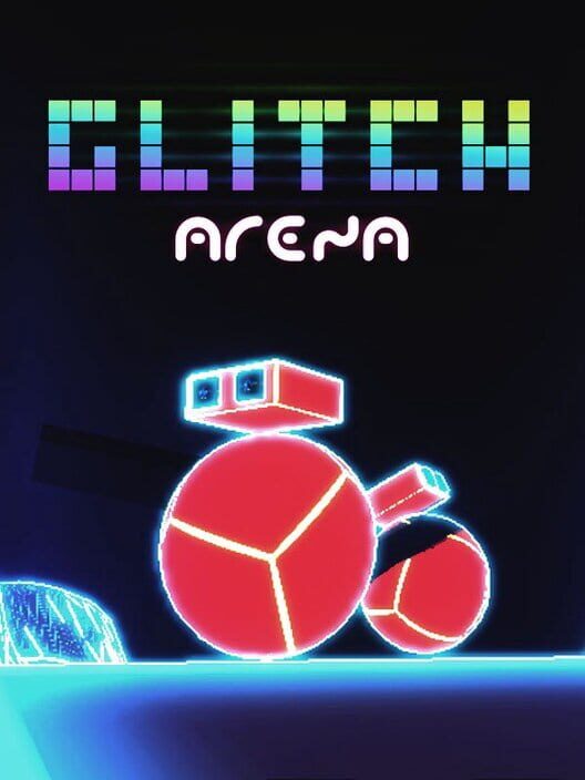 Glitch Arena All about Glitch Arena