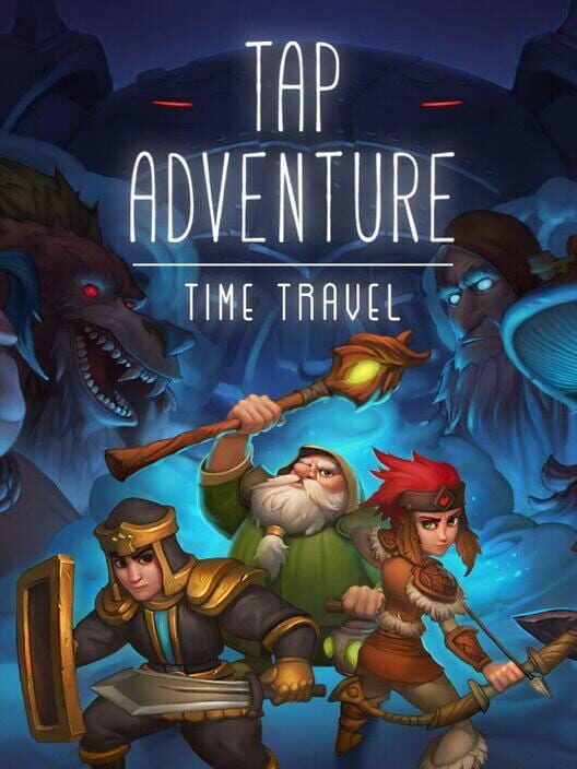 Tap Adventure Time Travel All about Tap Adventure Time Travel