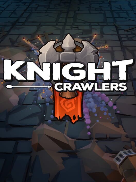 Knight Crawlers All About Knight Crawlers