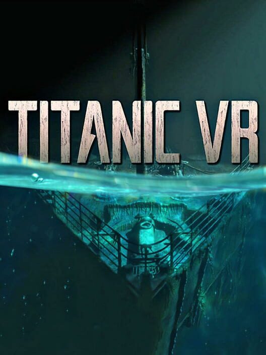 Titanic VR All about Titanic VR