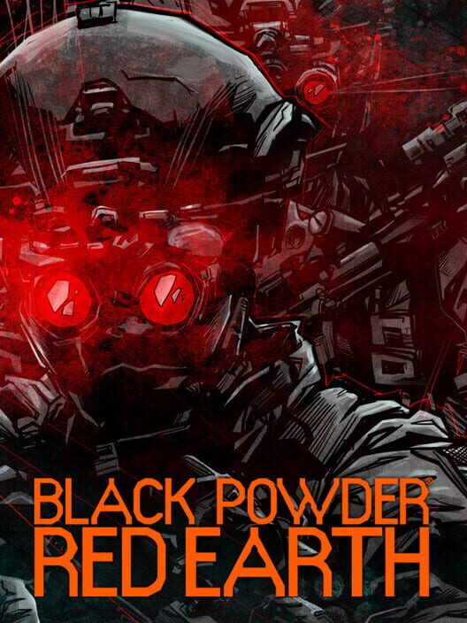 Black Powder Red Earth All about Black Powder Red Earth
