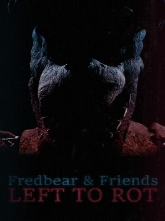 Fredbear and Friends: Left to Rot