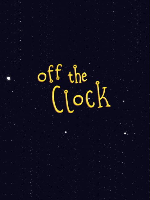 Off the Clock All about Off the Clock