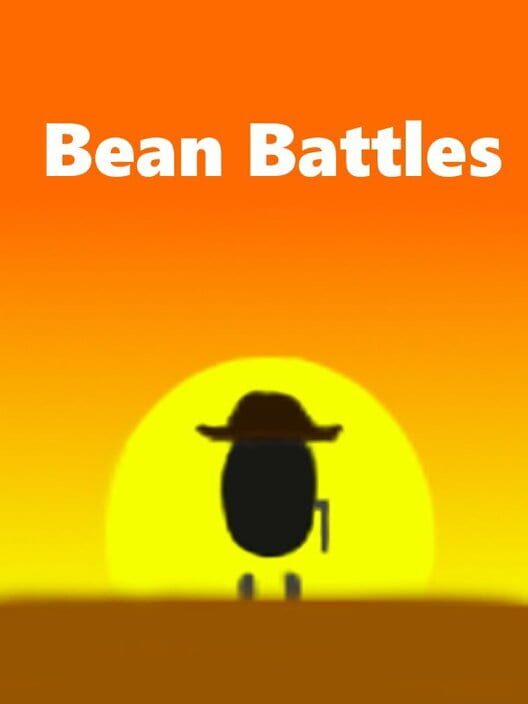 Bean Battles All about Bean Battles