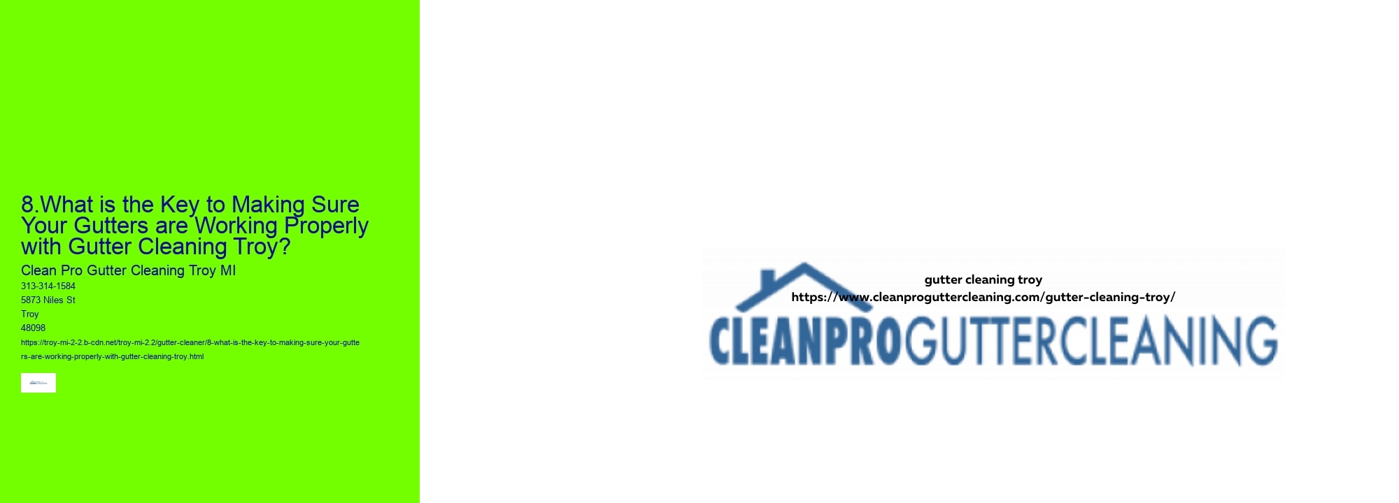 8.What is the Key to Making Sure Your Gutters are Working Properly with Gutter Cleaning Troy?