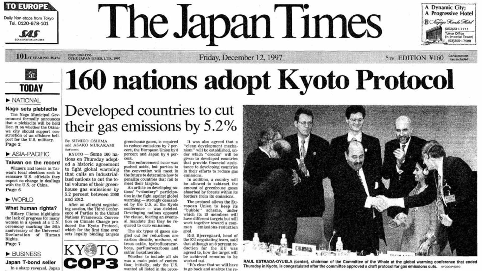 The Kyoto Protocol marked the first time nations around the world agreed to legally limit greenhouse gas emissions.