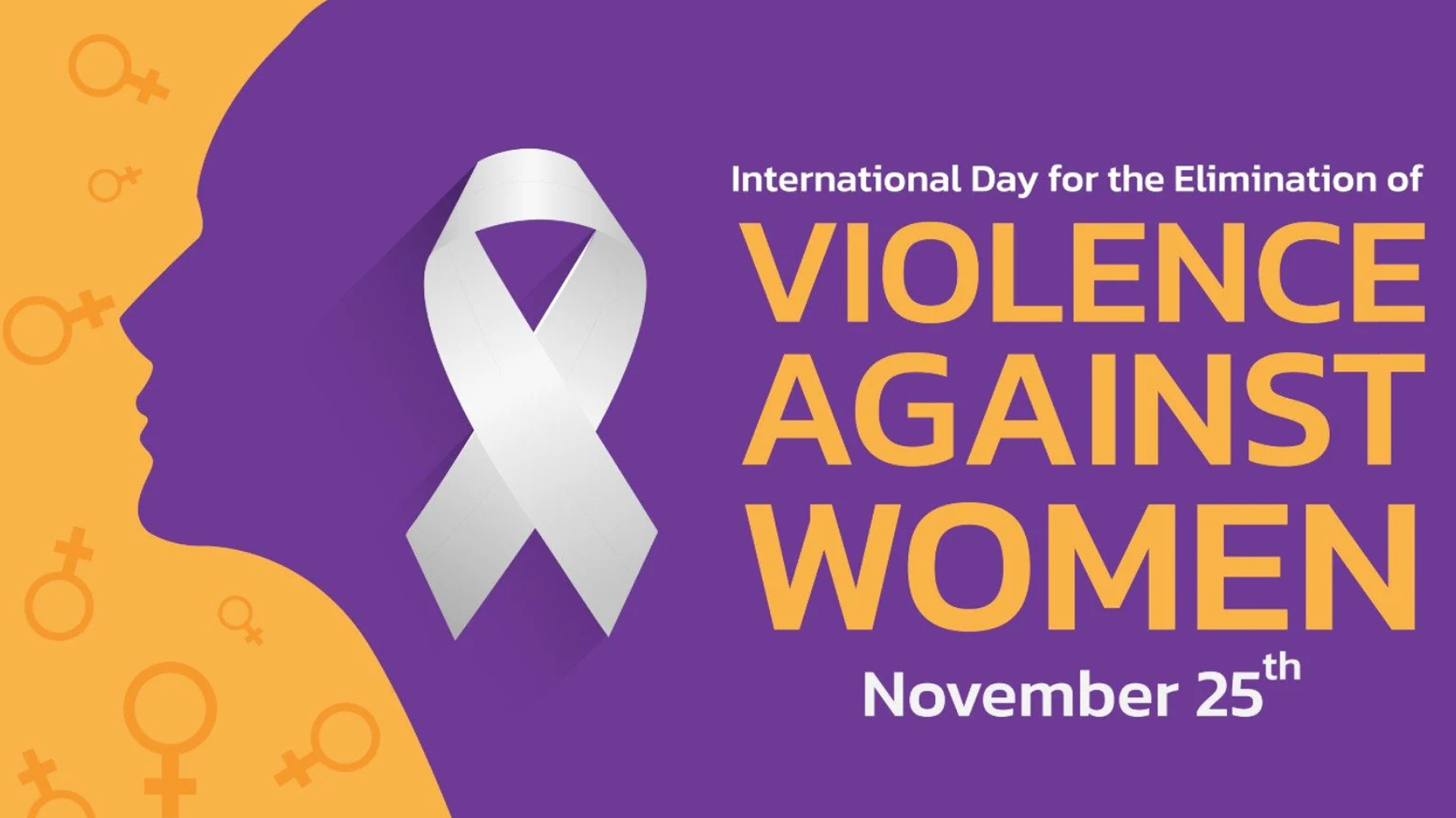 The International Day for the Elimination of Violence Against Women