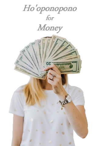 ho'oponopono for money