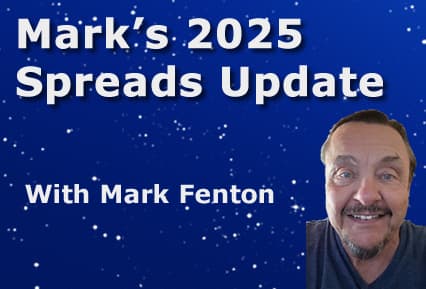 Mark's 2025 Spreads Update