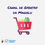 Imagem do canal de telegram Ofertas da Magazine Luiza - Parceiro Magalu