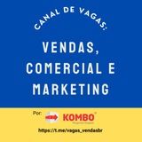 Imagem do canal de telegram Vagas Empregos área de Vendas, Marketing e Comercial | Kombo