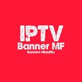 Imagem do canal de telegram IPTV Banner MF