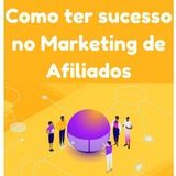 Imagem do canal de telegram Como ter Sucesso no Marketing de Afiliado