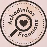 Imagem do grupo de telegram Achadinhos da Franciane