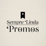 Imagem do canal de telegram Sempre Linda Promos