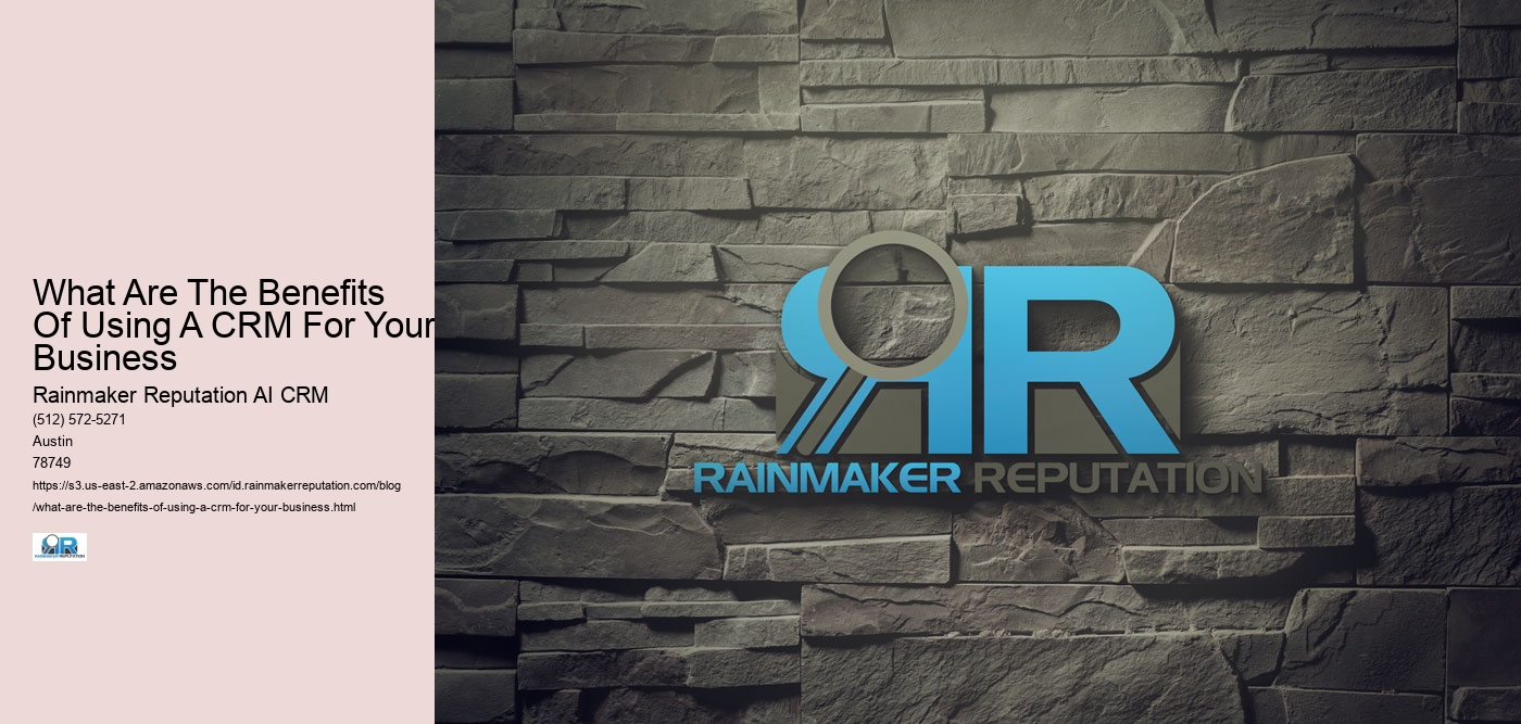 What Are The Benefits Of Using A CRM For Your Business