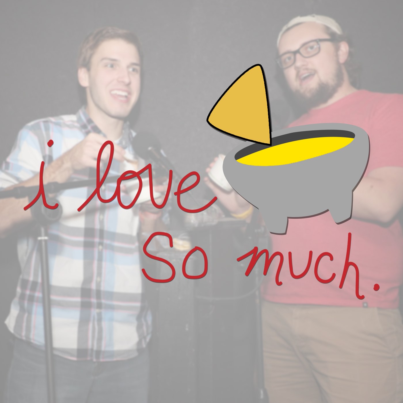 I Love Queso So Much
