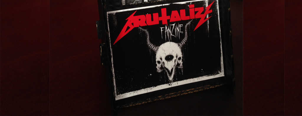BrutalizE, vive la tradición del fanzine