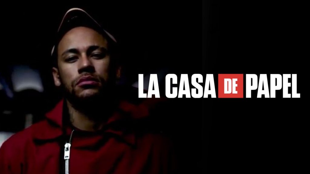 Neymar La Casa de Papel