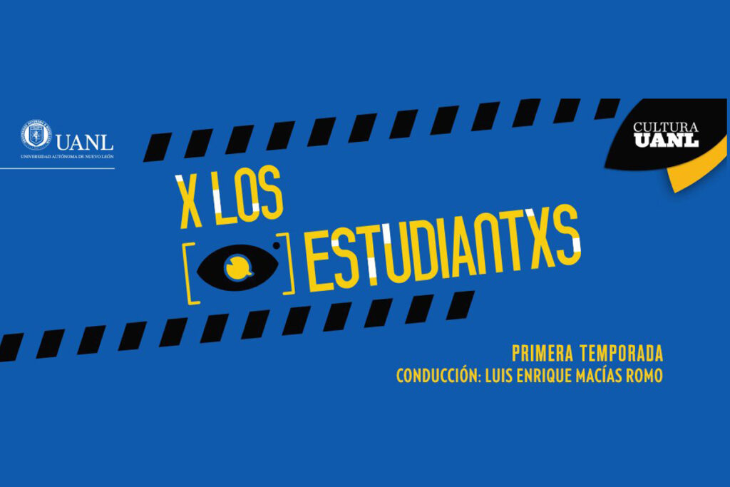 X los Estudiantxs Cine por Cultura UANL
