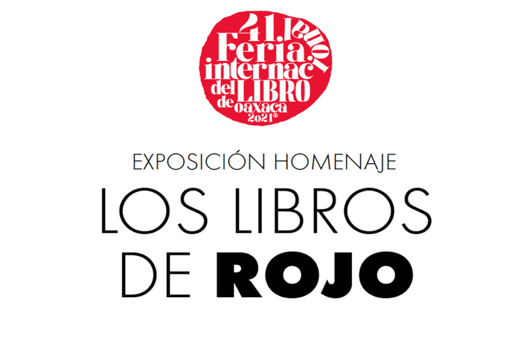 Los Libros de Vicente Rojo expo en FILO 2021