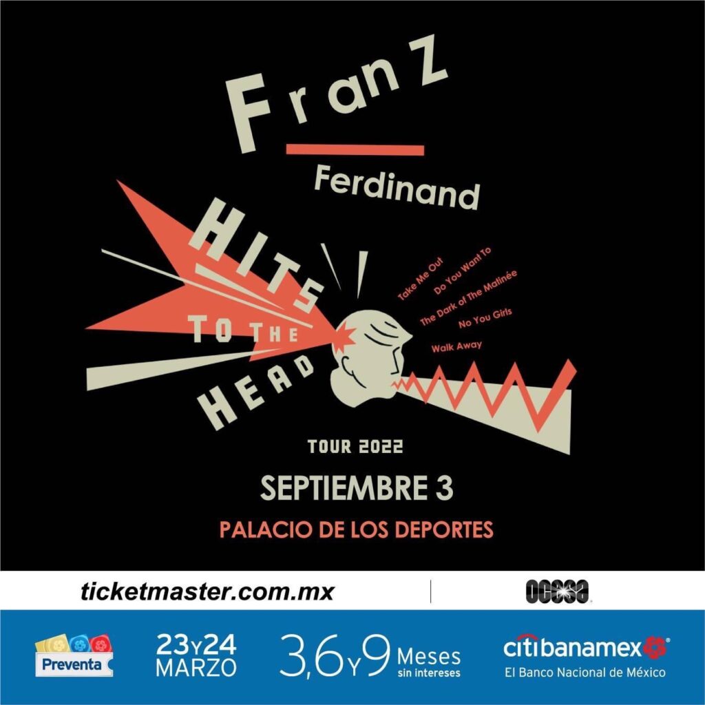 Franz Ferdinand regresa a México para presentar su disco de hits 1 franz ferdinand concierto cdmx fecha boletos 2022 1