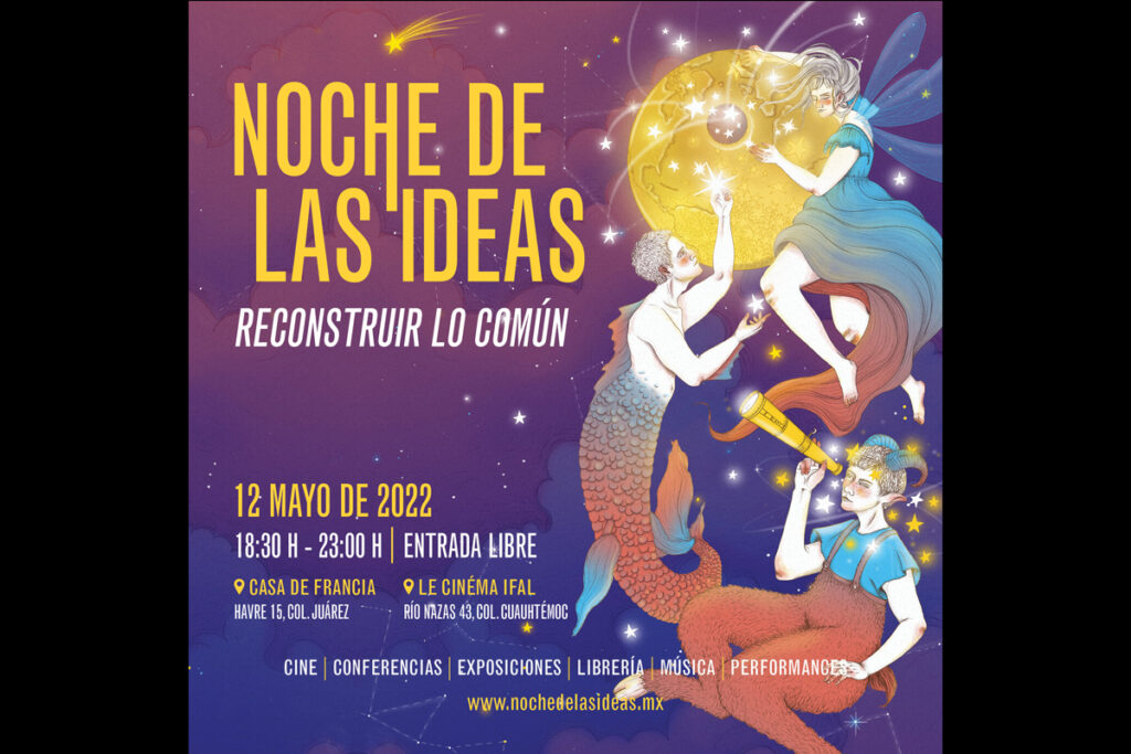 Noche de las ideas 2022 en Casa de Francia y Le Cinéma