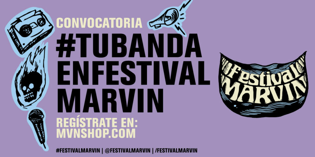 Convocatoria #TuBandaEnFestivalMarvin
