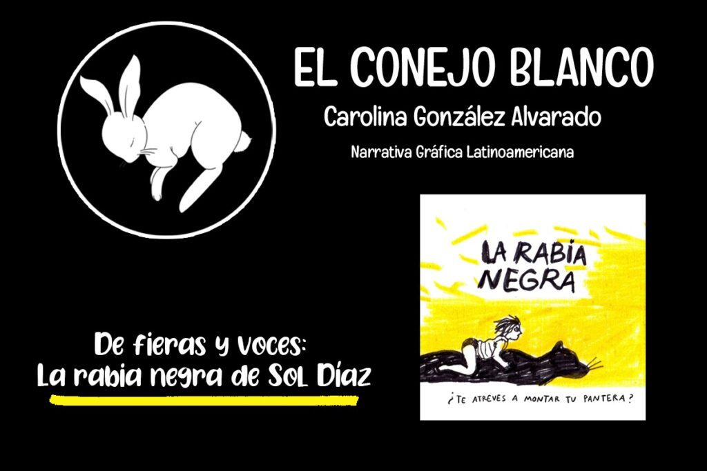 Panteras y voces: La Rabia negra de Sol Díaz