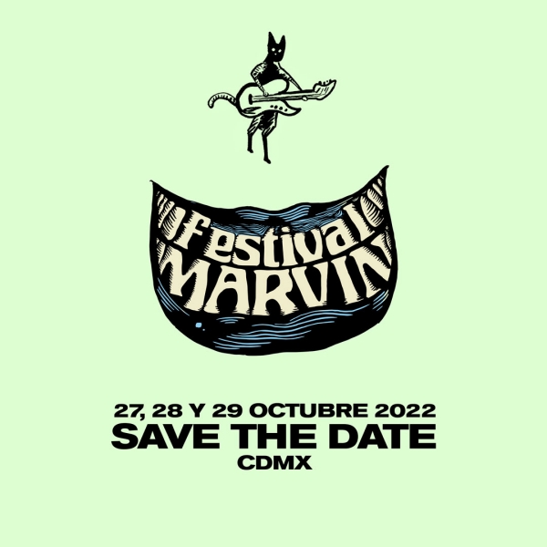 festival marvin 2022 presencial conciertos roma condesa arte cdmx cultura 4