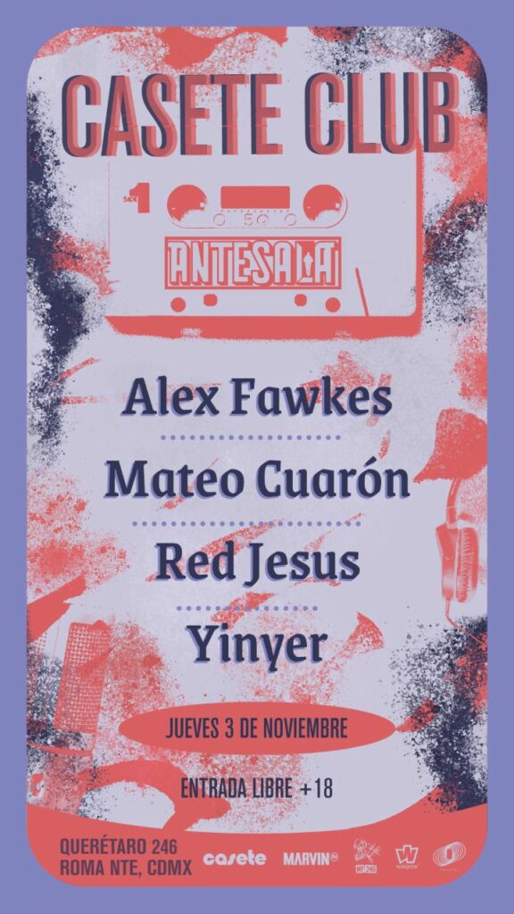 Alex Fawkes, Red Jesus y más formarán parte de la próxima entrega de Casete Club 1 19AD0DF1 CFAC 4835 B966 7C5328E57D9A