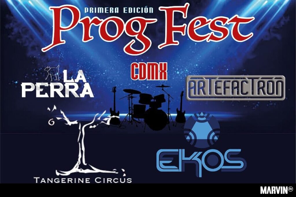 prog-fest-cdmx-multiforo-tlalpan-la-perra-tangerine-circus-ekos-artefactron