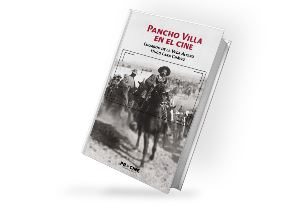 Proyección de “Vámonos con Pancho Villa” + El libro <strong> “Pancho Villa en el cine</strong> 2 Marvin 2023 libro pancho villa