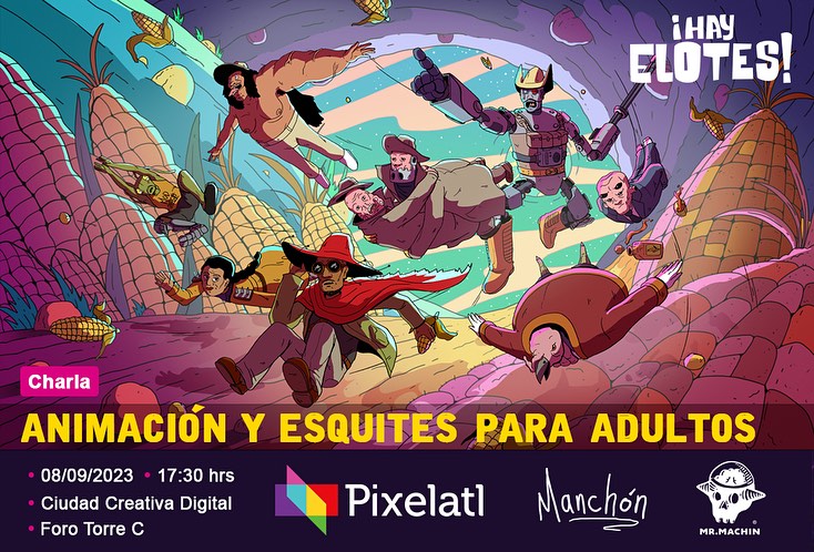 Animación y esquites para adultos en el festival de Pixelatl 1 pixelatl hay elotes mr machin manchon roi