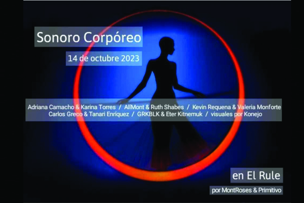 Sonoro Corpóreo 2 en el Rule