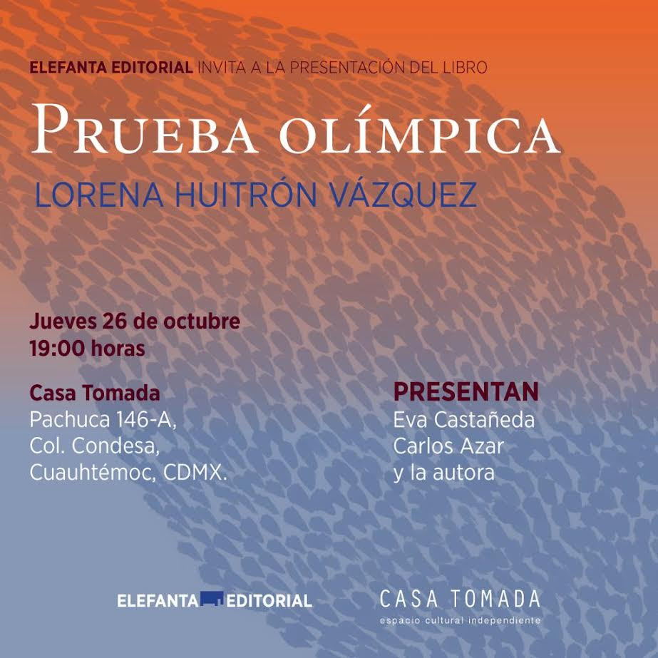 Prueba Olímpica, poesía de Lorena Huitrón en Casa Tomada 1 unnamed 10