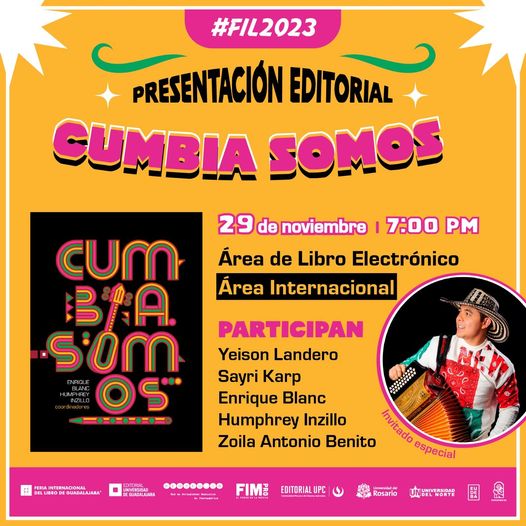 ‘Somos Cumbia’ se presentará en la FIL de Guadalajara 1 405249828 10161444140438894 445683223324656674 n