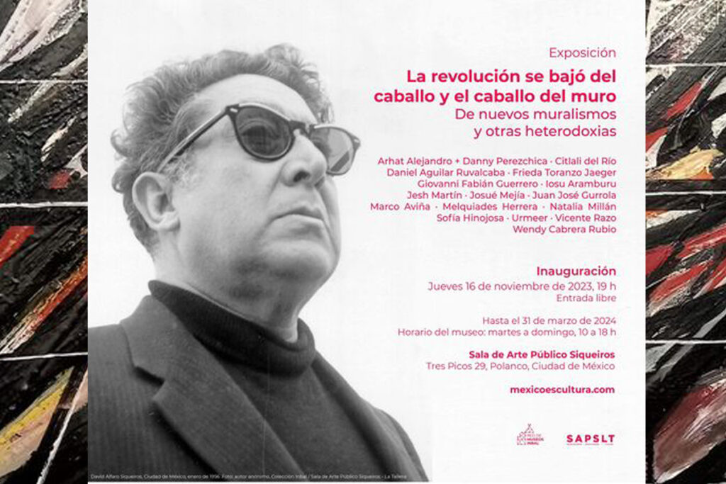 La revolución se bajó del caballo y el caballo del muro en la  Sala de Arte Público Siqueiros